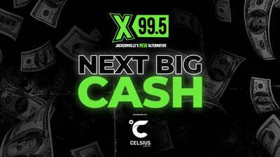 X99.5′s Next Big Cash!